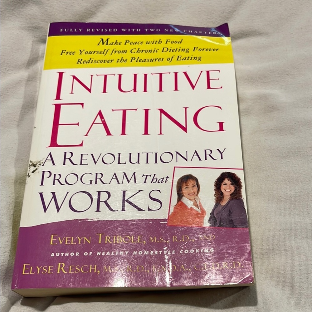 Intuitive Eating Book by Evelyn Tribole and Elyse Resch